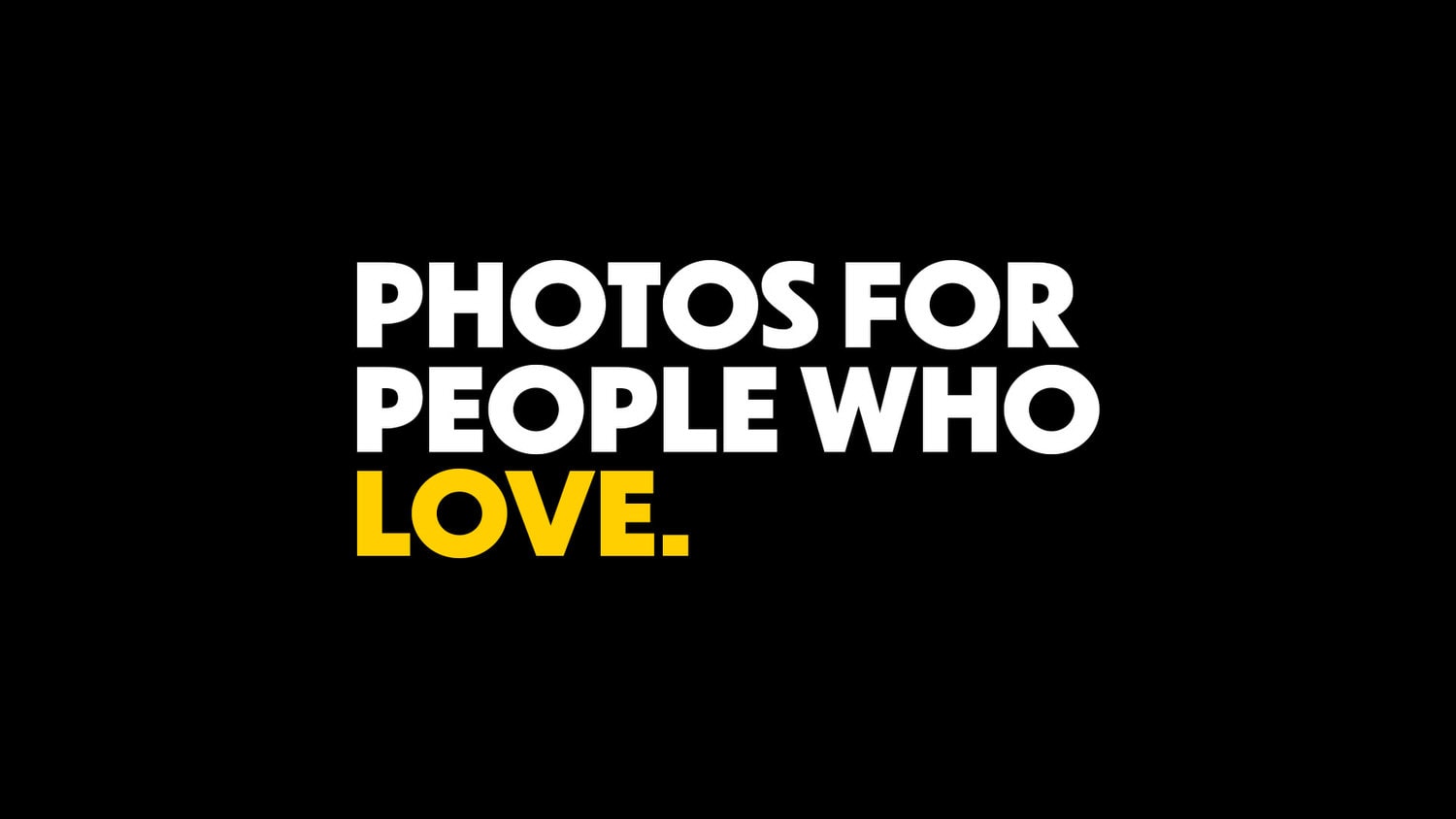 link to promo video - text reads "photos for people who love"